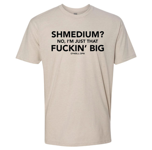 Shmedium Tee